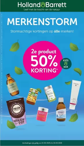 Catalogus van Holland & Barrett in Amsterdam | Merkenstorm | 2025-02-24T00:00:00.000Z - 2025-03-23T00:00:00.000Z
