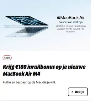 Catalogus van Media Markt in Eindhoven | Krijg €100 inruilbonus op je nieuwe MacBook Air M4 | 2025-03-10T00:00:00.000Z - 2025-03-24T00:00:00.000Z