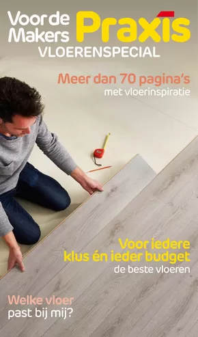 Catalogus van Praxis | Praxis Vloerenspecial 2024 | 2025-03-25T00:00:00.000Z - 2025-04-08T00:00:00.000Z