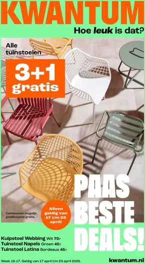Catalogus van Kwantum | Kwantum Folder - Wk 16 Paasdeals Nl Kwantum Folder  | 2025-04-17T00:00:00.000Z - 2025-04-23T00:00:00.000Z