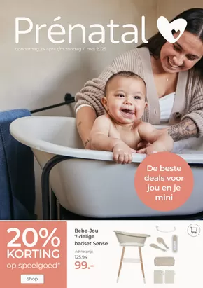 Catalogus van Prenatal in Den Haag | Geweldig aanbod voor koopjesjagers | 2025-04-24T00:00:00.000Z - 2025-05-11T00:00:00.000Z