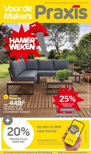 Catalogus van Praxis in Aalsmeer | Praxis week 19 2025 | 2025-05-05T00:00:00.000Z - 2025-05-11T00:00:00.000Z