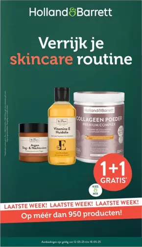Catalogus van Holland & Barrett | Verrijk je skincare routine | 2025-05-12T00:00:00.000Z - 2025-05-18T00:00:00.000Z