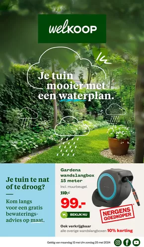 Catalogus van Welkoop in Helmond | Je tuin mooier met een waterplan. | 2025-05-12T00:00:00.000Z - 2025-05-25T00:00:00.000Z