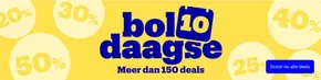 Catalogus van Bol.com in Dreumel | Bol10 daagse | 2025-05-19T00:00:00.000Z - 2025-06-02T00:00:00.000Z