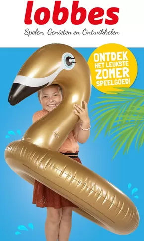 Catalogus van Lobbes in Gaanderen | Ontdek het leukste zomer speelgoed! | 2025-05-20T00:00:00.000Z - 2025-09-30T00:00:00.000Z
