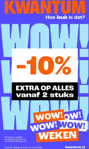 Catalogus van Kwantum in Sittard | Kwantum Folder - Wk 23 Pinksteren Kwantum Folder Nl | 2025-06-05T00:00:00.000Z - 2025-06-09T00:00:00.000Z