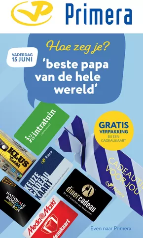 Catalogus van Primera in Apeldoorn | Primera folder | 2025-06-15T00:00:00.000Z - 2025-06-15T00:00:00.000Z