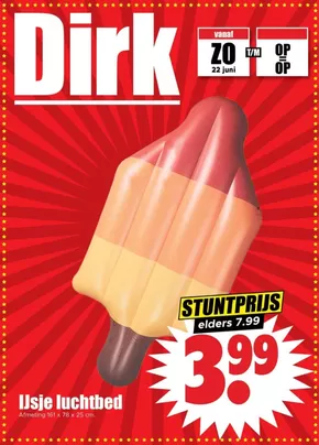 Catalogus van Dirk in Ridderkerk | Topaanbiedingen voor slimme spaarders | 2025-06-22T00:00:00.000Z - 2025-06-28T00:00:00.000Z