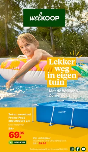 Catalogus van Welkoop in Kesteren | Welkoop | 2025-06-23T00:00:00.000Z - 2025-07-13T00:00:00.000Z