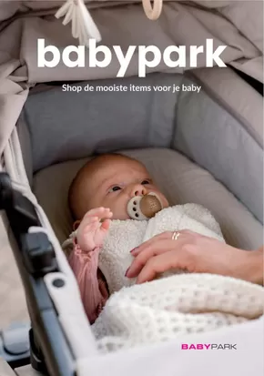 Catalogus van Babypark in Hilversum | Shop de mooiste items voor je baby | 2025-06-26T00:00:00.000Z - 2025-07-14T00:00:00.000Z